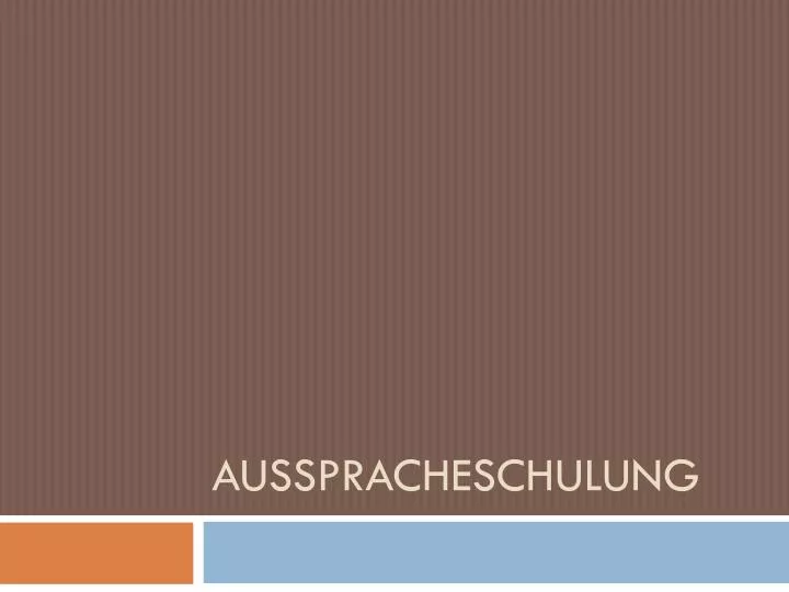 ausspracheschulung