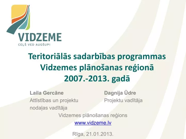 teritori l s sadarb bas programmas vidzemes pl no anas re ion 2007 2013 gad