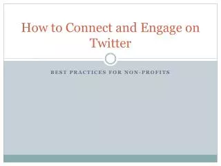 How to Connect and Engage on Twitter