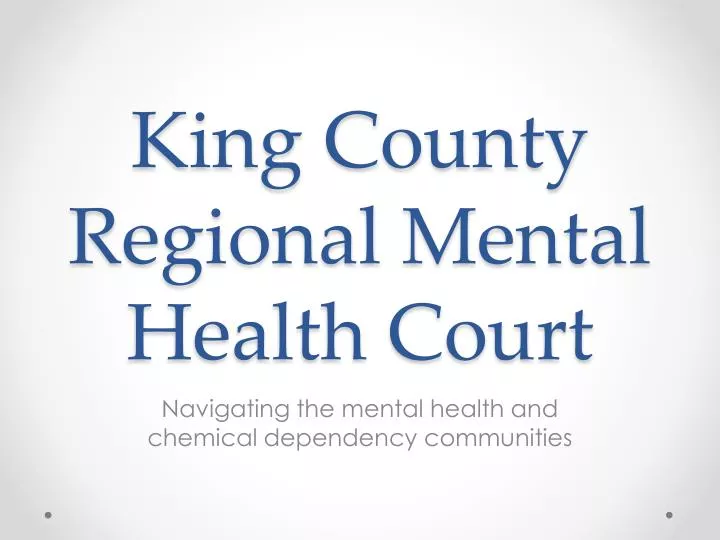 king county regional mental health court