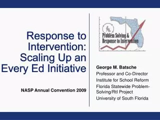 Response to Intervention: Scaling Up an Every Ed Initiative
