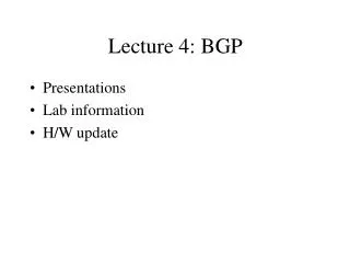 Lecture 4: BGP