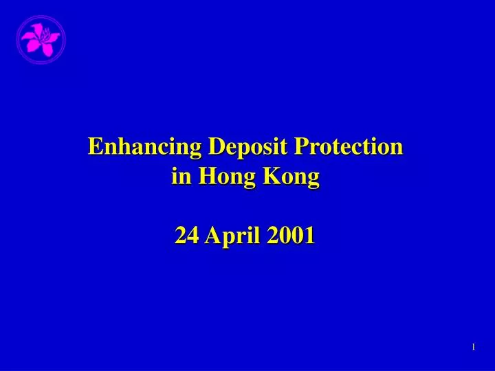 enhancing deposit protection in hong kong 24 april 2001