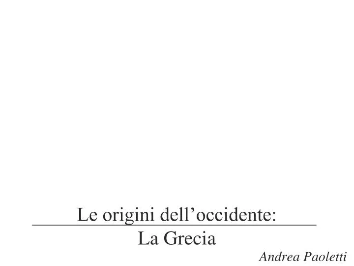 le origini dell occidente la grecia