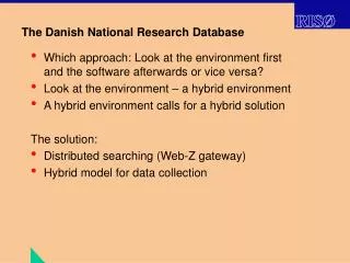 The Danish National Research Database