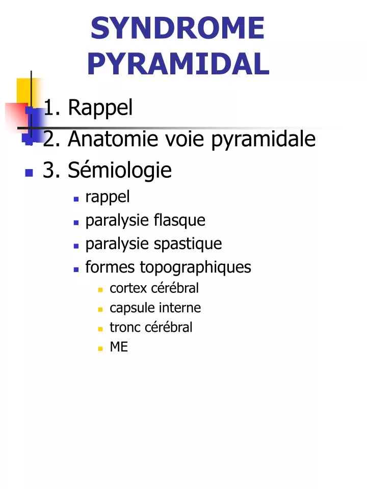 syndrome pyramidal