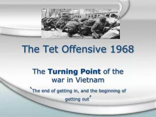 The Tet Offensive 1968