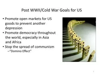 Post WWII/Cold War Goals for US