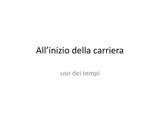 all inizio della carriera