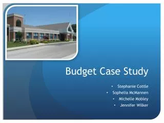 Budget Case Study