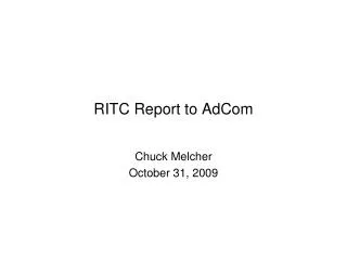 RITC Report to AdCom
