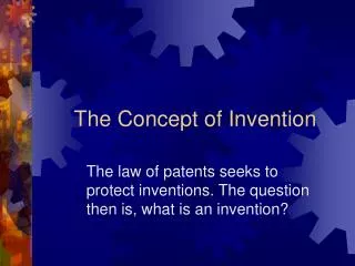 The Concept of Invention