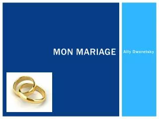 mon mariage