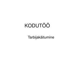 kodut