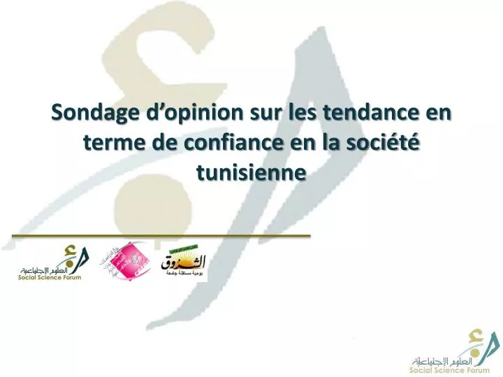 sondage d opinion sur les tendance en terme de confiance en la soci t tunisienne
