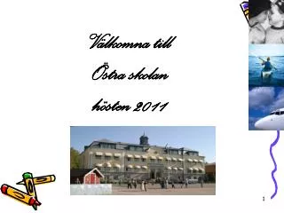 v lkomna till stra skolan h sten 2011