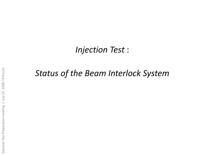 injection test status of the beam interlock system