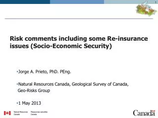 Risk comments including some Re-insurance issues (Socio-Economic Security)