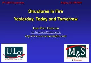 Structures in Fire Yesterday, Today and Tomorrow