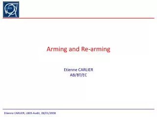 Arming and Re-arming