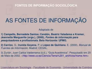 as fontes de informa o
