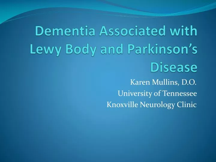 dementia associated with lewy body and parkinson s disease