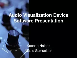 Audio Visualization Device Software Presentation