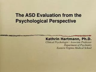The ASD Evaluation from the Psychological Perspective