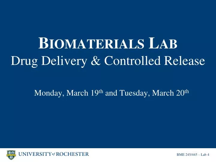 b iomaterials l ab drug delivery controlled release