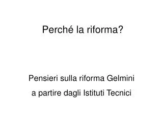 pensieri sulla riforma gelmini a partire dagli istituti tecnici