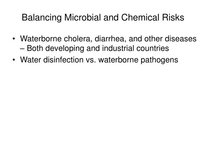 balancing microbial and chemical risks