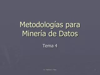 metodolog as para miner a de datos