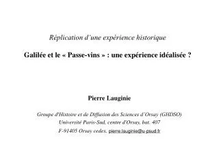 r plication d une exp rience historique galil e et le passe vins une exp rience id alis e