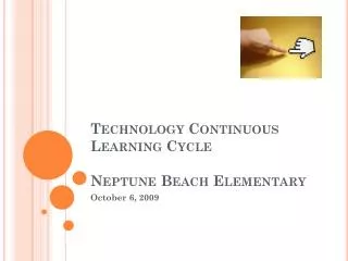 Technology Continuous Learning Cycle Neptune Beach Elementary