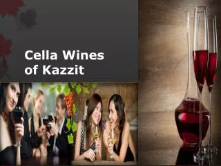 Cella Wines of Kazzit