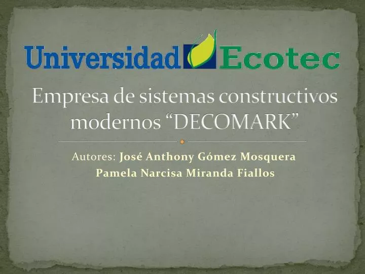 empresa de sistemas constructivos modernos decomark