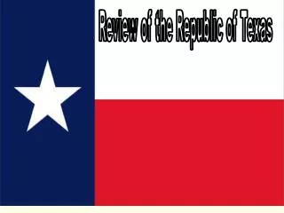 Review of the Republic of Texas