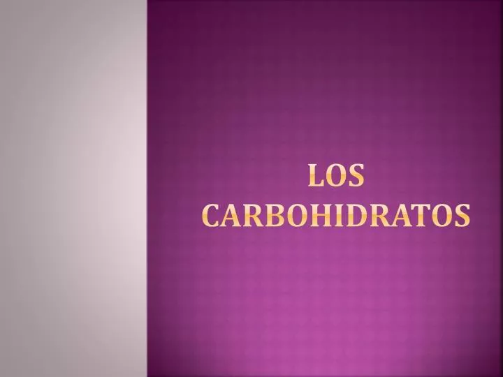 los carbohidratos