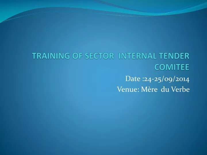training of sector internal tender comitee