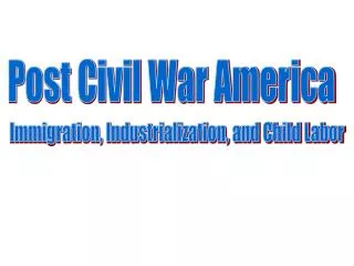 Post Civil War America