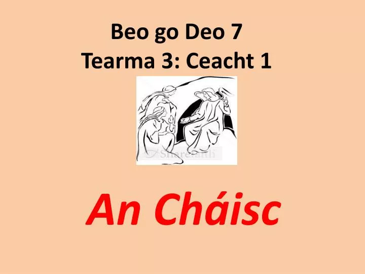 beo go deo 7 tearma 3 ceacht 1