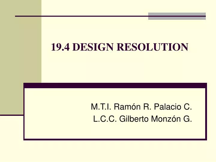 19 4 design resolution