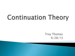 Continuation Theory