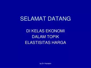 selamat datang