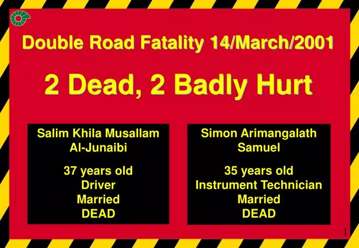 double road fatality 14 march 2001 2 dead 2 badly hurt