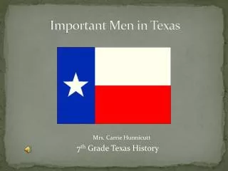 Important Men in Texas