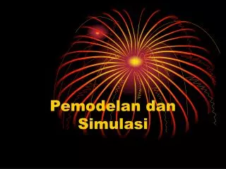 pemodelan dan simulasi