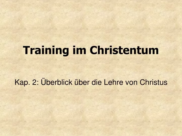 training im christentum