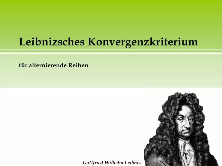 leibnizsches konvergenzkriterium f r alternierende reihen