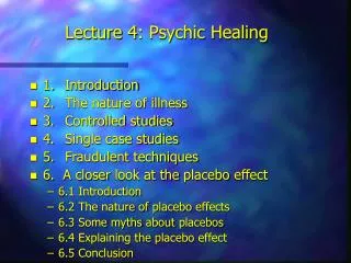 Lecture 4: Psychic Healing